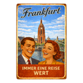 Blechschild 20x30cm – Frankfurt Immer eine Reise wert