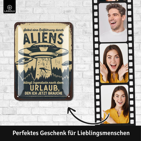 Blechschild Aliens Urlaub