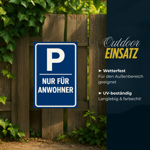 Anwohner Parkplatz Blechschild