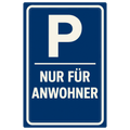 Anwohner Parkplatz Blechschild