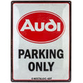 Audi - Parking Only Blechschild