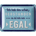 Blechschild Ich hab das schon verstanden