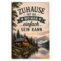 Blechschild 20x30cm – Zuhause ist da wo man einfach sein kann Schild