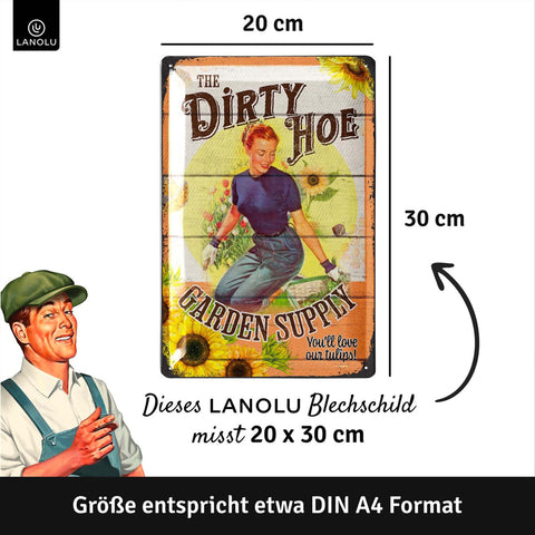Blechschild Garden Dirty Hoe