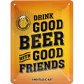Drink good Beer Blechschild