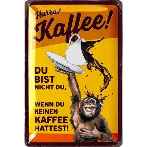Blechschild Hurra Kaffee Affe