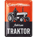 Blechschild Männer fahren Traktor