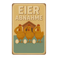 Eier Abnahme Blechschild