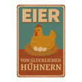 Eier von glücklichen Hühnern Blechschild