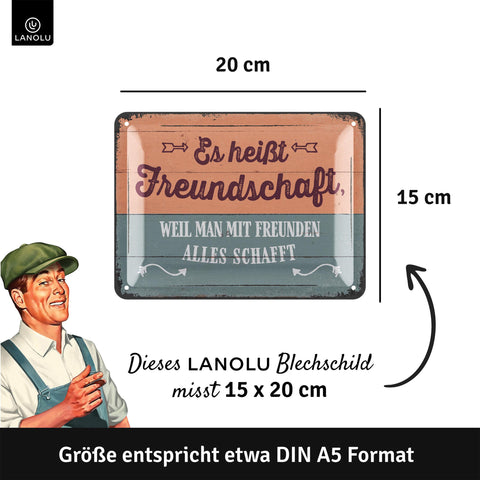 Blechschild Es heißt Freundschaft