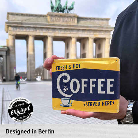 Blechschild Coffee served here