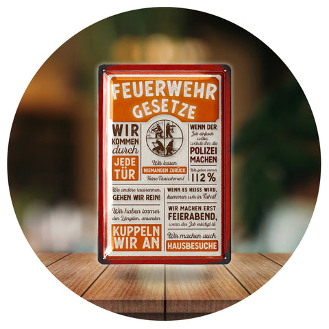Blechschild Gesetzte der Feuerwehr
