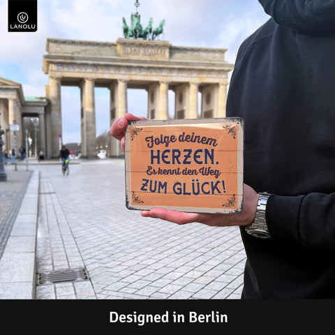 Blechschild Folge deinem Herzen