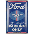 Ford Mustang Parking Only Blechschild