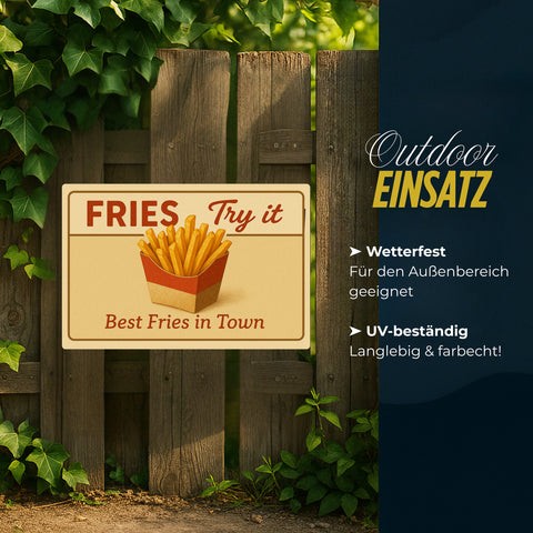 Best Fries in Town Blechschild