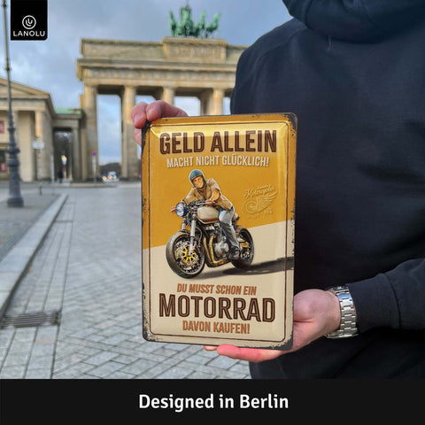 Blechschild Geld macht nicht glücklich - Motorrad