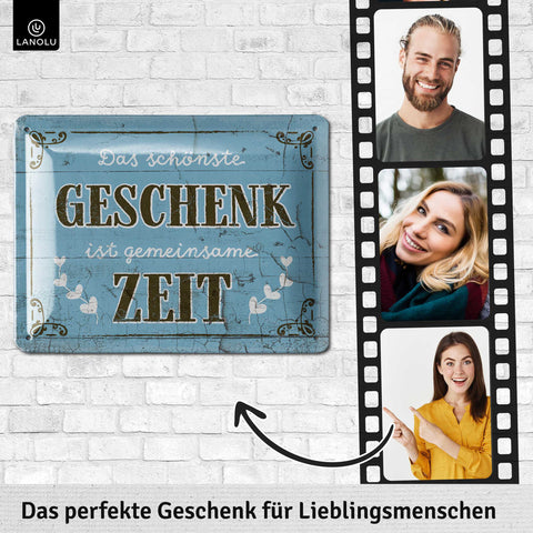 Blechschild Geschenk Zeit
