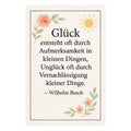 Glück Aufmerksamkeit Zitat Blechschild