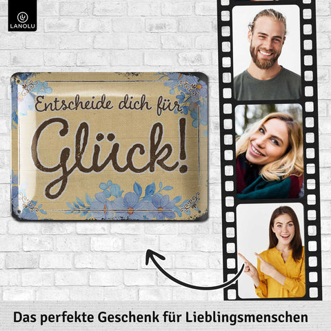 Blechschild Glück Entscheidung