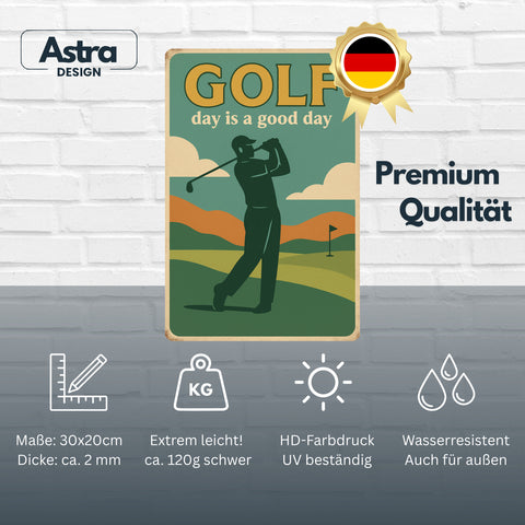 Golf Day is a good Day Blechschild