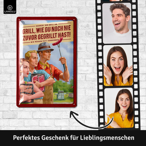 Blechschild Grill wie du noch nicht gegrillt hast