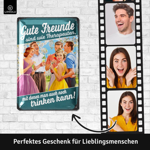 Blechschild Gute Freunde