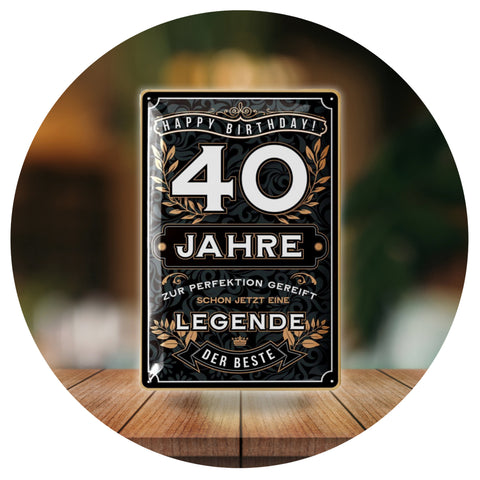 Blechschild Der Beste 40 Jahre