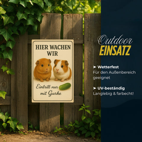 Hier wachen wir Meerschweinchen Blechschild