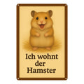 Hier wohnt der Hamster Blechschild