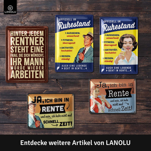 Blechschild Rentner arbeiten