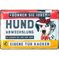 Blechschild Abwechslung für Hund