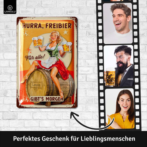 Blechschild Hurra, Freibier