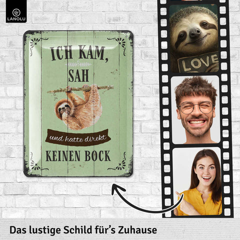 Blechschild Faultier Spruch