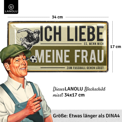 Blechschild Ich liebe meine Frau Fußball