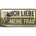 Blechschild Ich liebe meine Frau Fußball