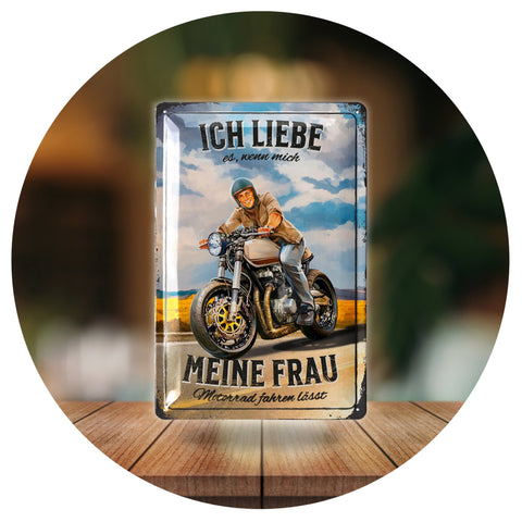 Blechschild Ich liebe meine Frau Motorrad