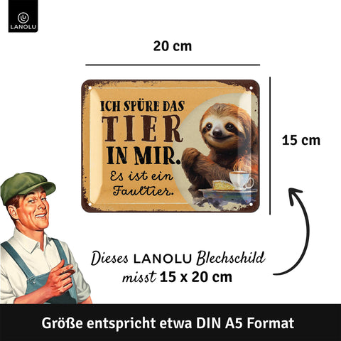 Blechschild Tier in mir Faultier