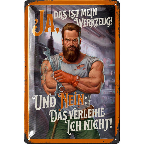 Blechschild Das ist mein Werkzeug