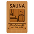 Kein Schweiß auf Holz Blechschild