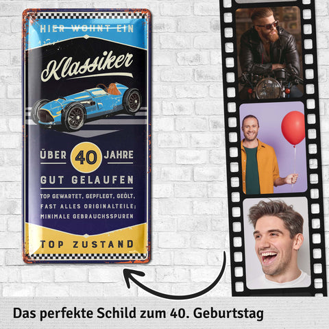 Blechschild Klassiker 40 Jahre - 17x34cm