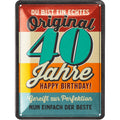 Blechschild Original 40 Jahre