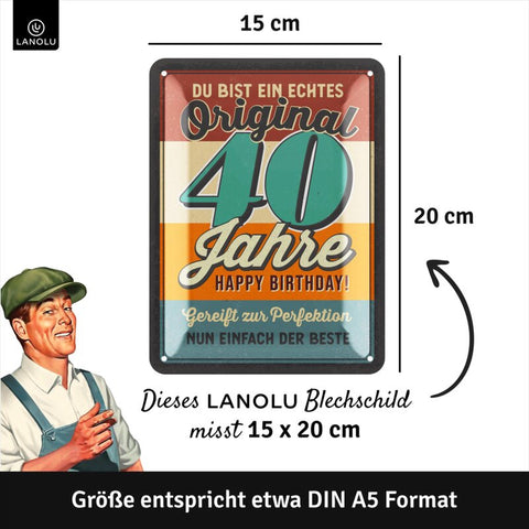 Blechschild Original 40 Jahre
