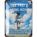 Blechschild Lebe frei