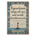 Leuchtturmwärter Spruch Blechschild