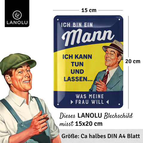 Blechschild Ich bin ein Mann