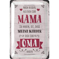 Blechschild Mama Kinder Oma