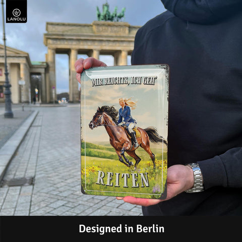 Blechschild Mir Reichts, Ich Geh Reiten
