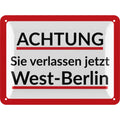 Blechschild West Berlin verlassen