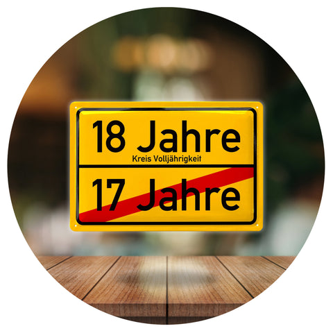 Blechschild 18 Jahre Volljährig