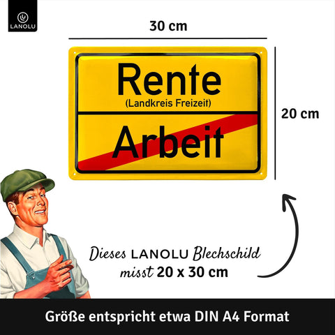 Blechschild Rente - Arbeit Ortsschild